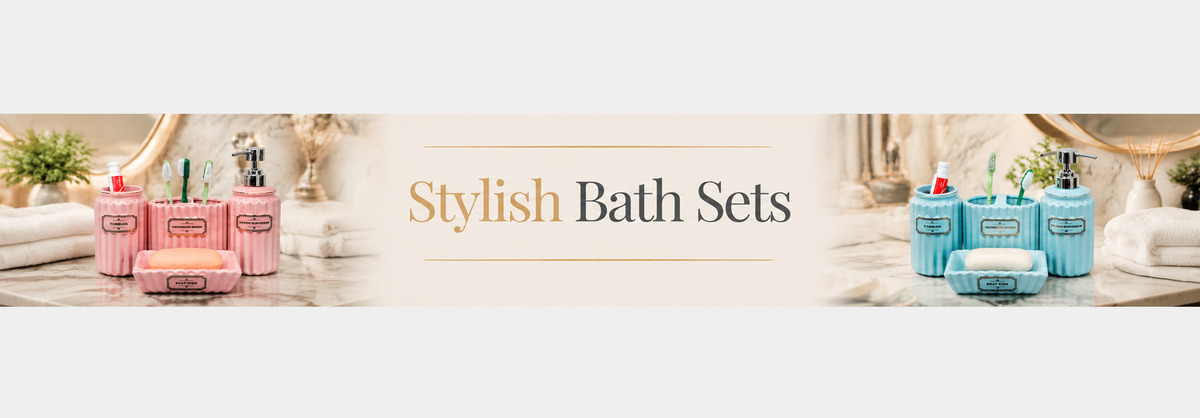 Stylish Bath Sets – Elegant Bathroom Accessories for Modern Homes - myhomestore.com.pk