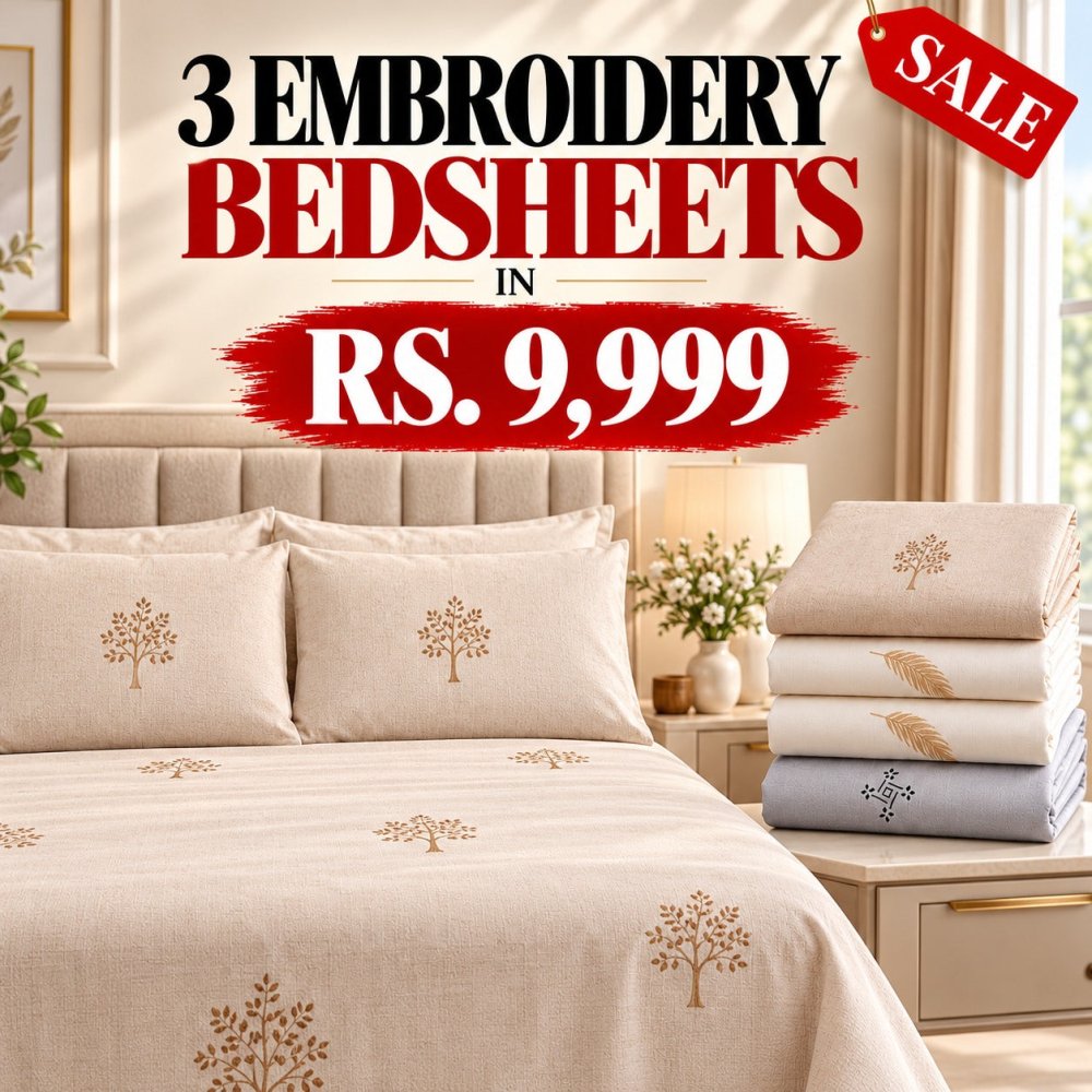 Super Saver Deal – 3 Embroidered Bedsheets for Just Rs. 9,999 - myhomestore.com.pk